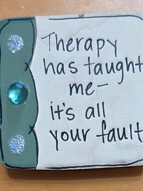 'Therapy Has Taught Me...' Magnet